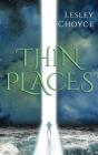 Thin Places - Preview