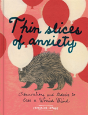 Thin Slices Of Anxiety - Preview