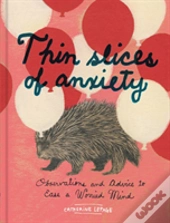 Thin Slices Of Anxiety