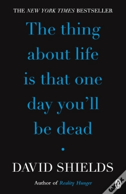 Capa do artigo Thing About Life Is That One Day You'Ll Be Dead