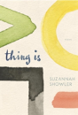 Thing Is - Preview