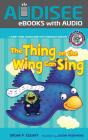 Thing On The Wing Can Sing - Preview