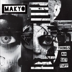 Capa do artigo Things Ah Get Tuff - Vinil