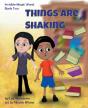 Things Are Shaking - Preview