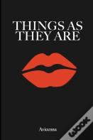 Things As They Are