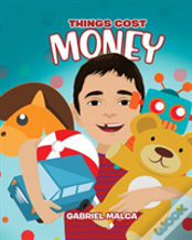 Things Cost Money