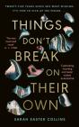 Things Don T Break On Their Own - Preview