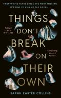 Things Donâ€™T Break On Their Own