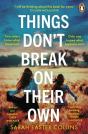 Things Donâ€™T Break On Their Own - Preview