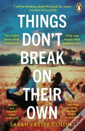 Capa do artigo Things Donâ€™T Break On Their Own