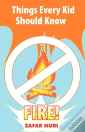Capa do artigo Things Every Kid Should Know-Fire!
