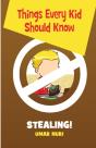 Things Every Kid Should Know-Stealing - Preview