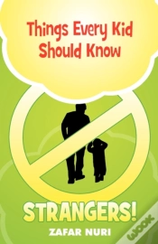Capa do artigo Things Every Kid Should Know - Strangers!