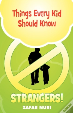 Capa do artigo Things Every Kid Should Know - Strangers!