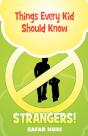Things Every Kid Should Know - Strangers! - Preview