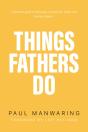Things Fathers Do - Preview