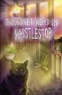 Things Get Weird In Whistlestop - Preview