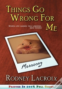 Capa do artigo Things Go Wrong For Me (When Life Hands You Lemons, Add Vodka)