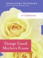 Things Good Mothers Know - Preview