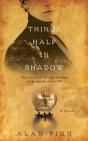 Things Half In Shadow - Preview
