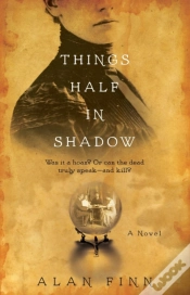 Capa do artigo Things Half In Shadow
