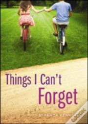 Things I Can'T Forget