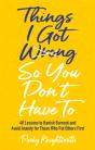 Things I Got Wrong So You Don'T Have To - Preview