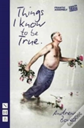 Things I Know To Be True