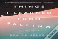 Things I Learned From Falling