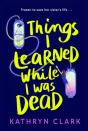 Things I Learned While I Was Dead - Preview