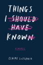 Things I Should Have Known - Preview