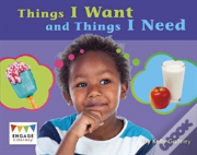 Things I Want And Things I Need