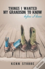 Capa do artigo Things I Wanted My Grandson To Know Befo