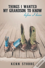 Capa do artigo Things I Wanted My Grandson To Know Before I Leave