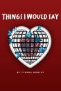 Things I Would Say - Preview