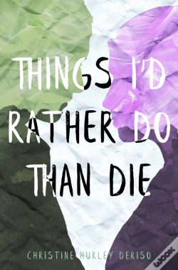 Capa do artigo Things I'D Rather Do Than Die