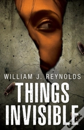 Things Invisible