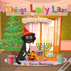Capa do artigo Things Lady Likes - Holiday Edition