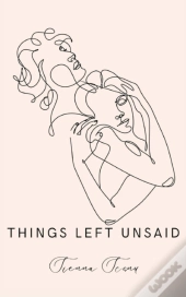 Things Left Unsaid