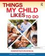 Things My Child Likes To Do Administration Manual - Preview