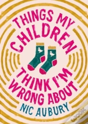 Capa do artigo Things My Children Think I