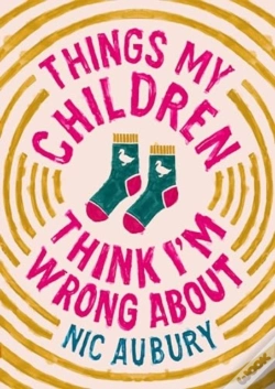 Capa do artigo Things My Children Think I'M Wrong About