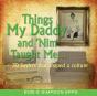 Things My Daddy And Nim Taught Me - Preview