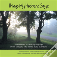 Things My Husband Says