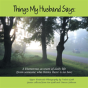 Things My Husband Says - Preview
