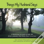 Things My Husband Says