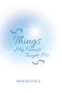 Things My Parents Taught Me - Preview