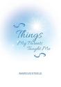 Things My Parents Taught Me - Preview