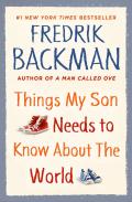 Things My Son Needs To Know About The World