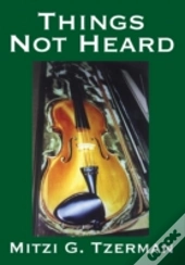 Things Not Heard